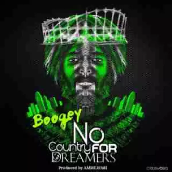 Boogey - No Country For Dreamers